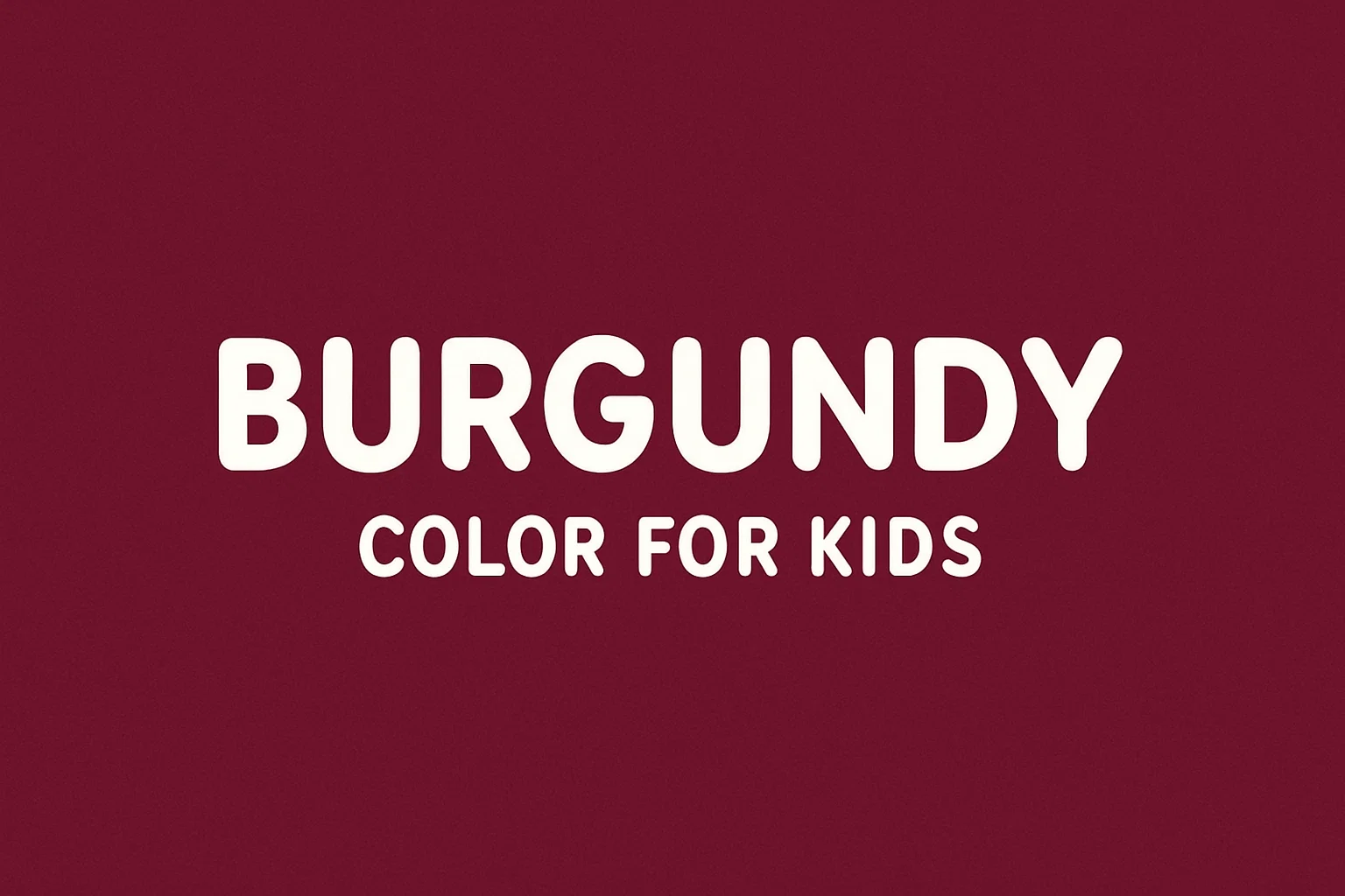 ما هو اللون البرغندي بالإنجليزي؟ Burgundy for Kids